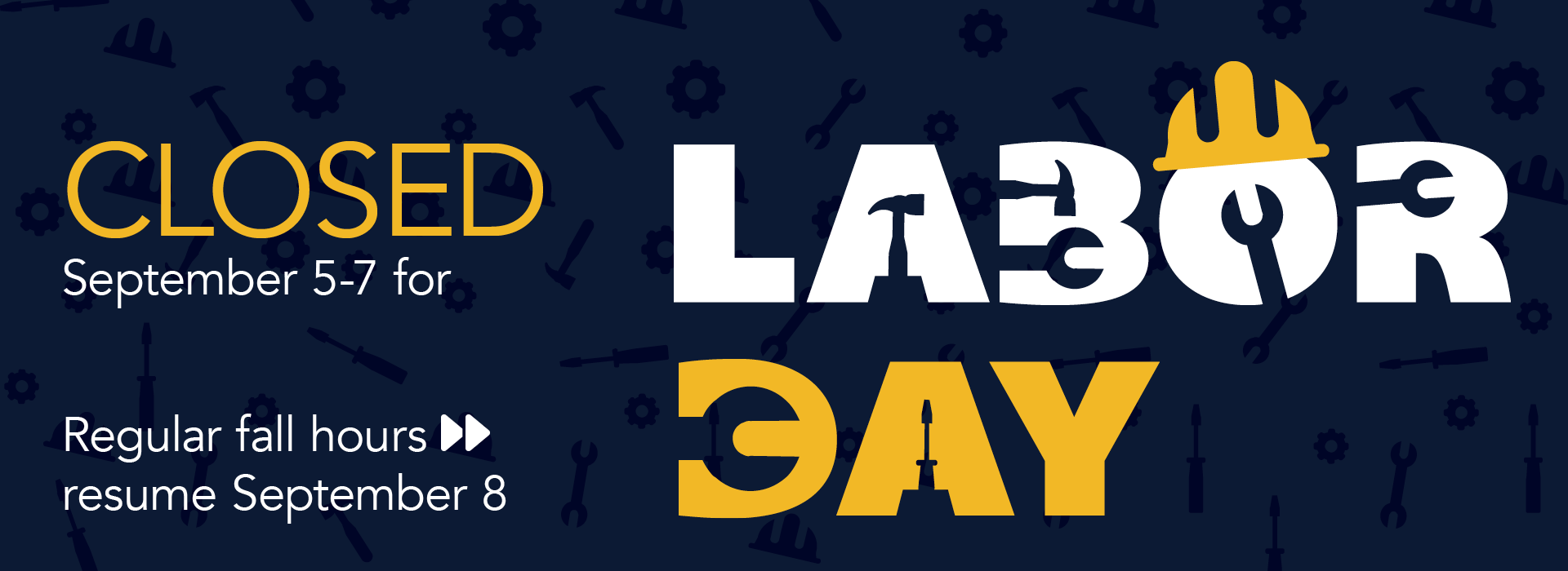 Closed for Labor Day September 5 through 7 regular fall hours resume September 8