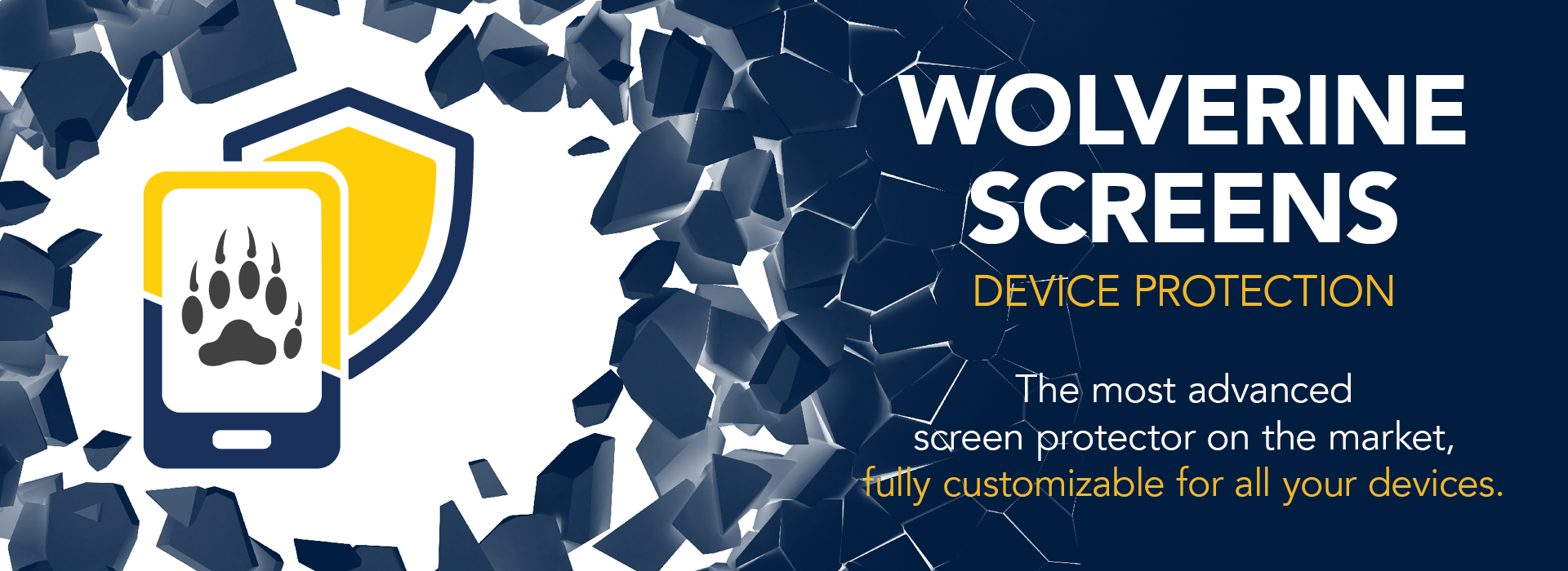 Wolverine Screens Device Protection